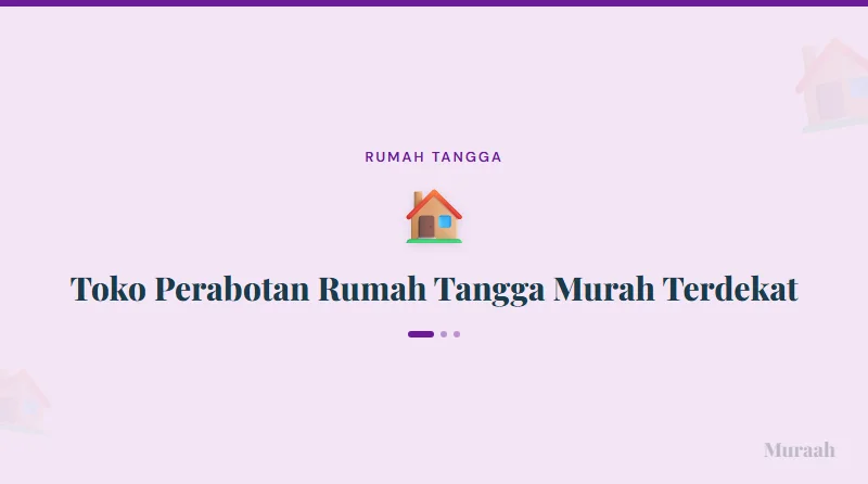 Toko Baru: Affordable Home Goods Hub in Cilacap's Heart